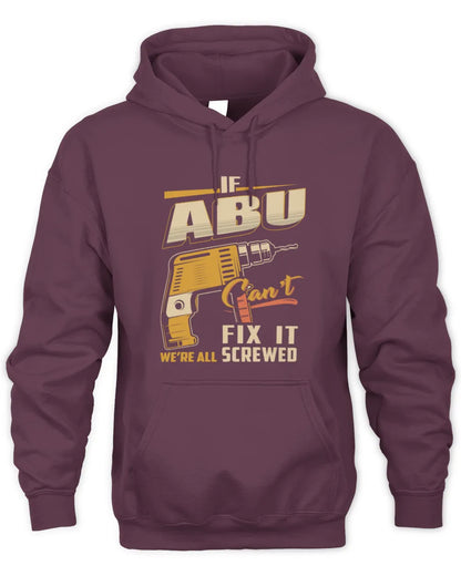 ABU TP22-K4-228 - Personalized Handyman T-Shirt “If AARON Can’t Fix It, We’re All Screwed” - Unisex Hoodie - Maroon
