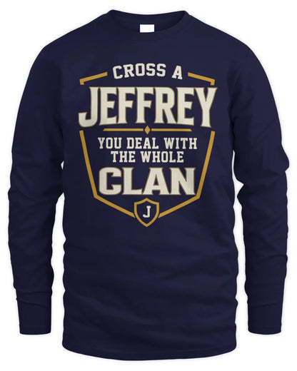 JEFFREY NT1-K008 Cross A/An NAME, You Deal With the Whole Clan | Personalized Vintage T-Shirt - Men's Long Sleeved T-Shirt - Navy