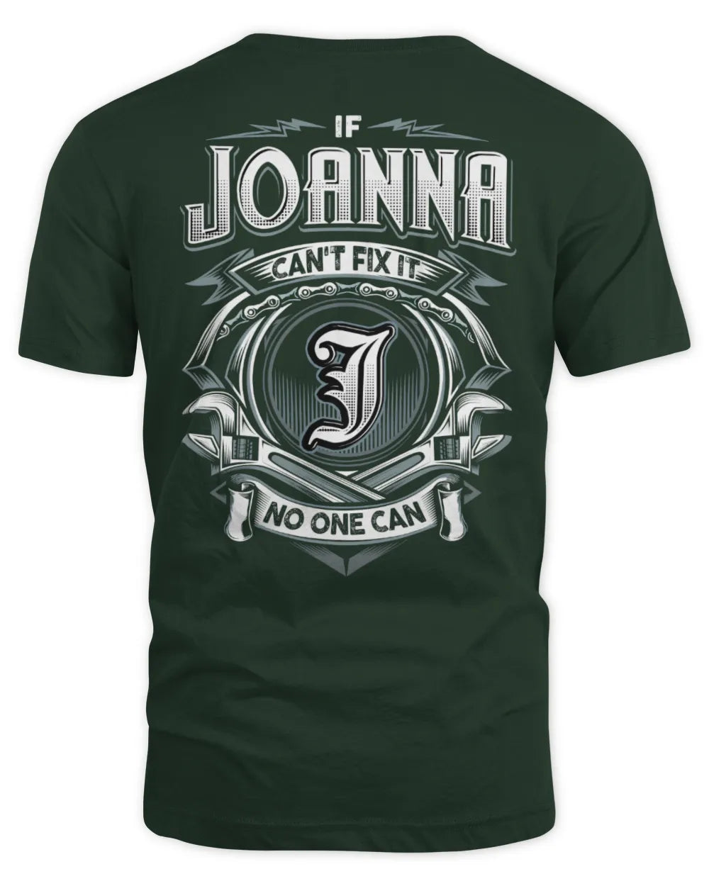 JOANNA AP81-K4-626 - Personalized Ahmed Quote Apparel “If Ahmed Can't Fix It, No One Can” - Unisex Standard T-Shirt - Forest Green