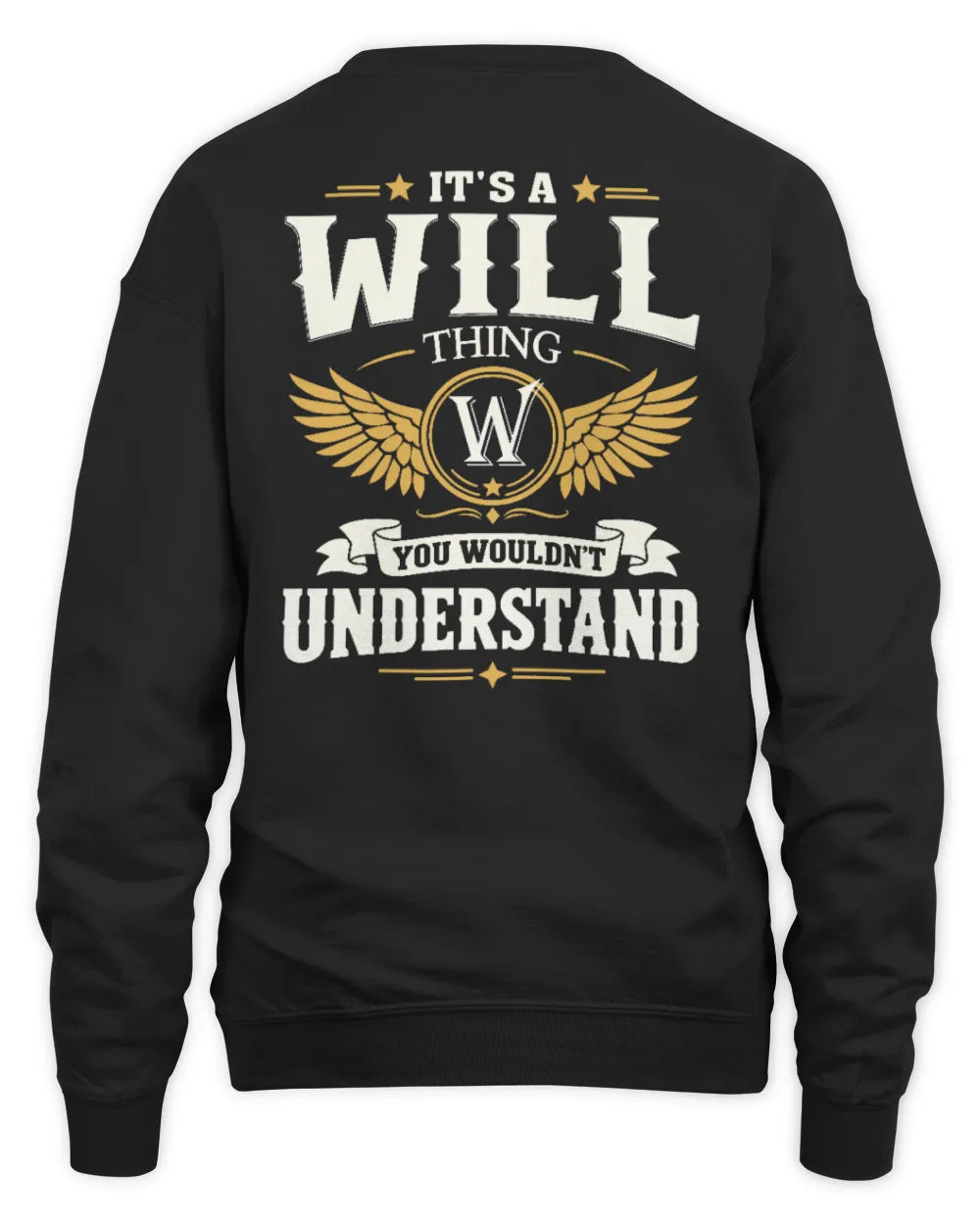 WILL KT06-M008 It’s a [NAME] Thing – You Wouldn’t Understand | Personalized Vintage T-Shirt - Unisex Sweatshirt - Black