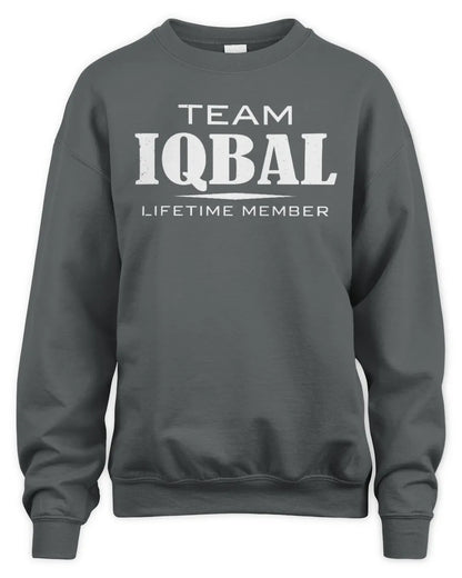 IQBAL BL62-K4-128 - Personalized “Team NAME Lifetime Member” - Unisex Sweatshirt - Charcoal