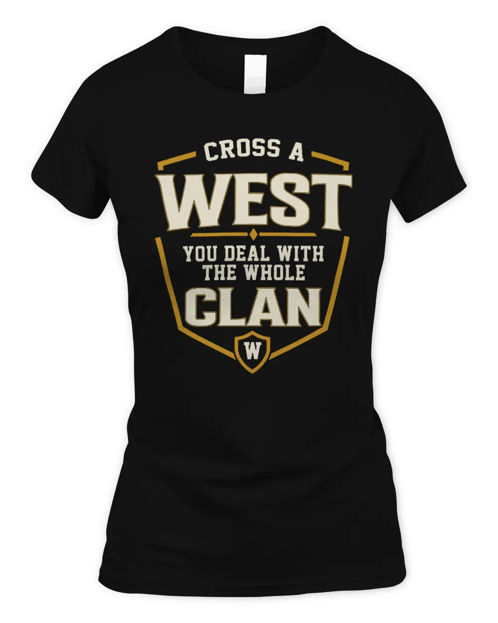WEST NT1-K008 Cross A/An NAME, You Deal With the Whole Clan | Personalized Vintage T-Shirt - Women's Standard T-Shirt - Black