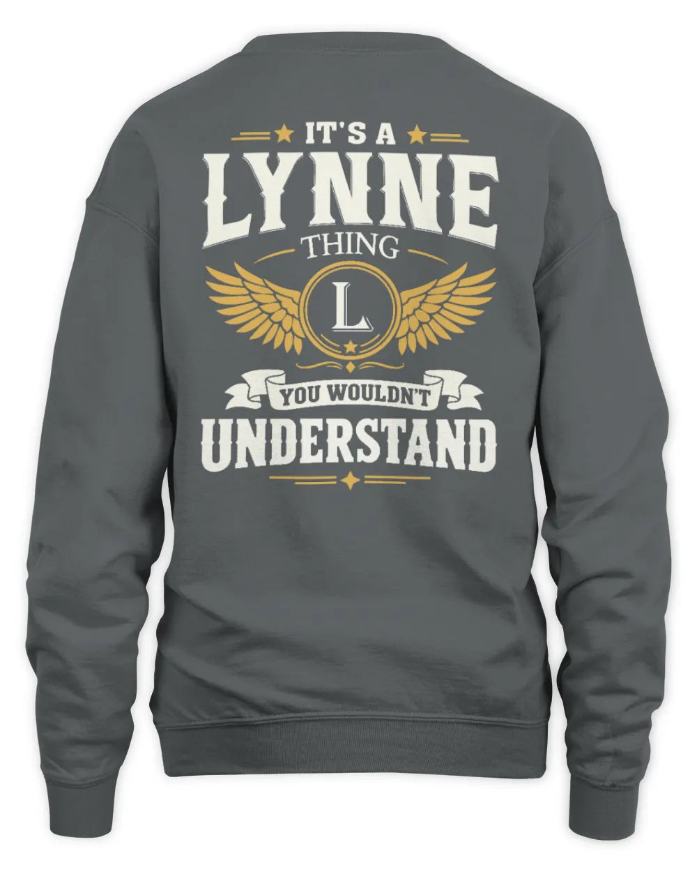 LYNNE KT06-M008 It’s a [NAME] Thing – You Wouldn’t Understand | Personalized Vintage T-Shirt - Unisex Sweatshirt - Charcoal