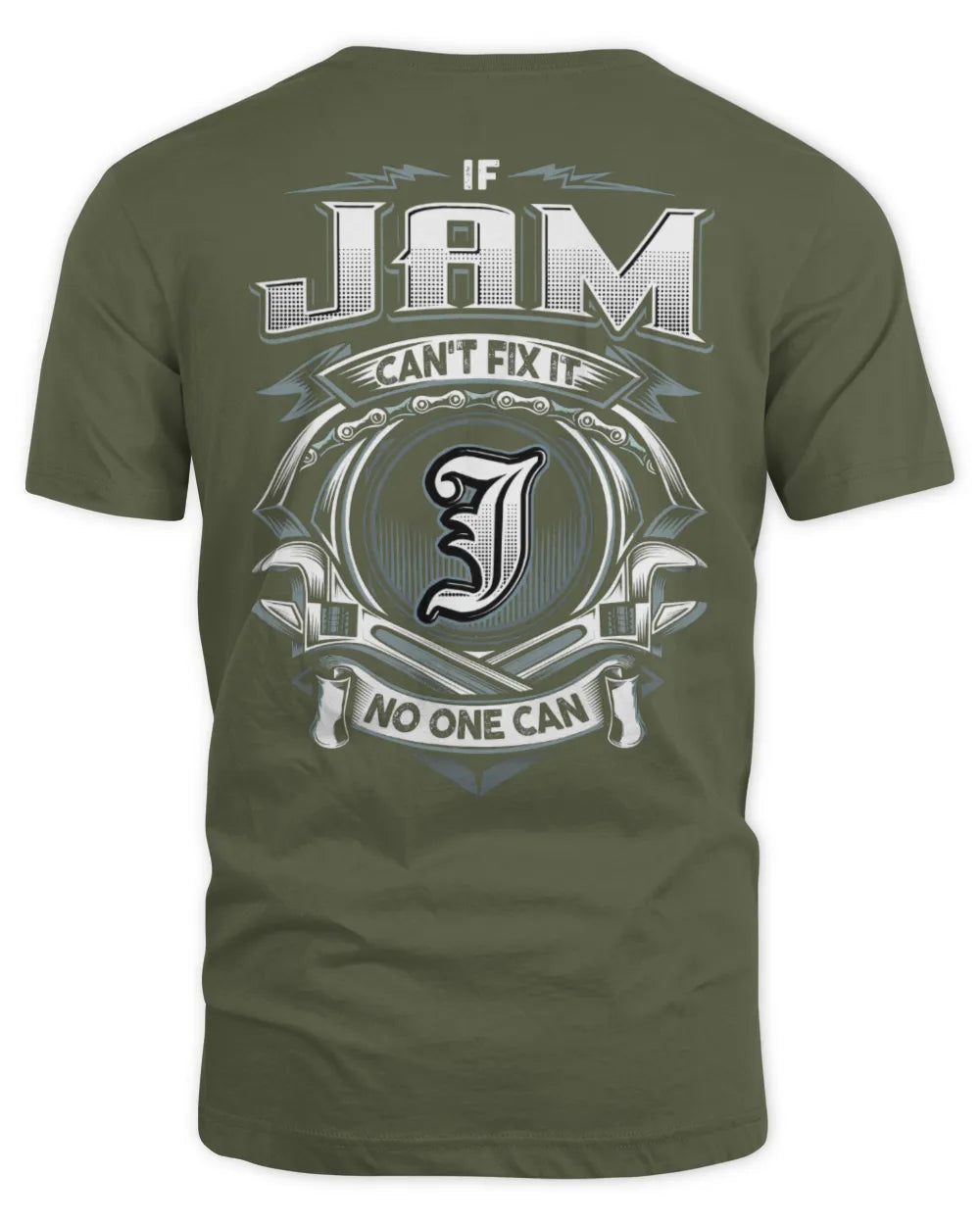 JAM AP81-K4-626 - Personalized Ahmed Quote Apparel “If Ahmed Can't Fix It, No One Can” - Unisex Standard T-Shirt - Military Green