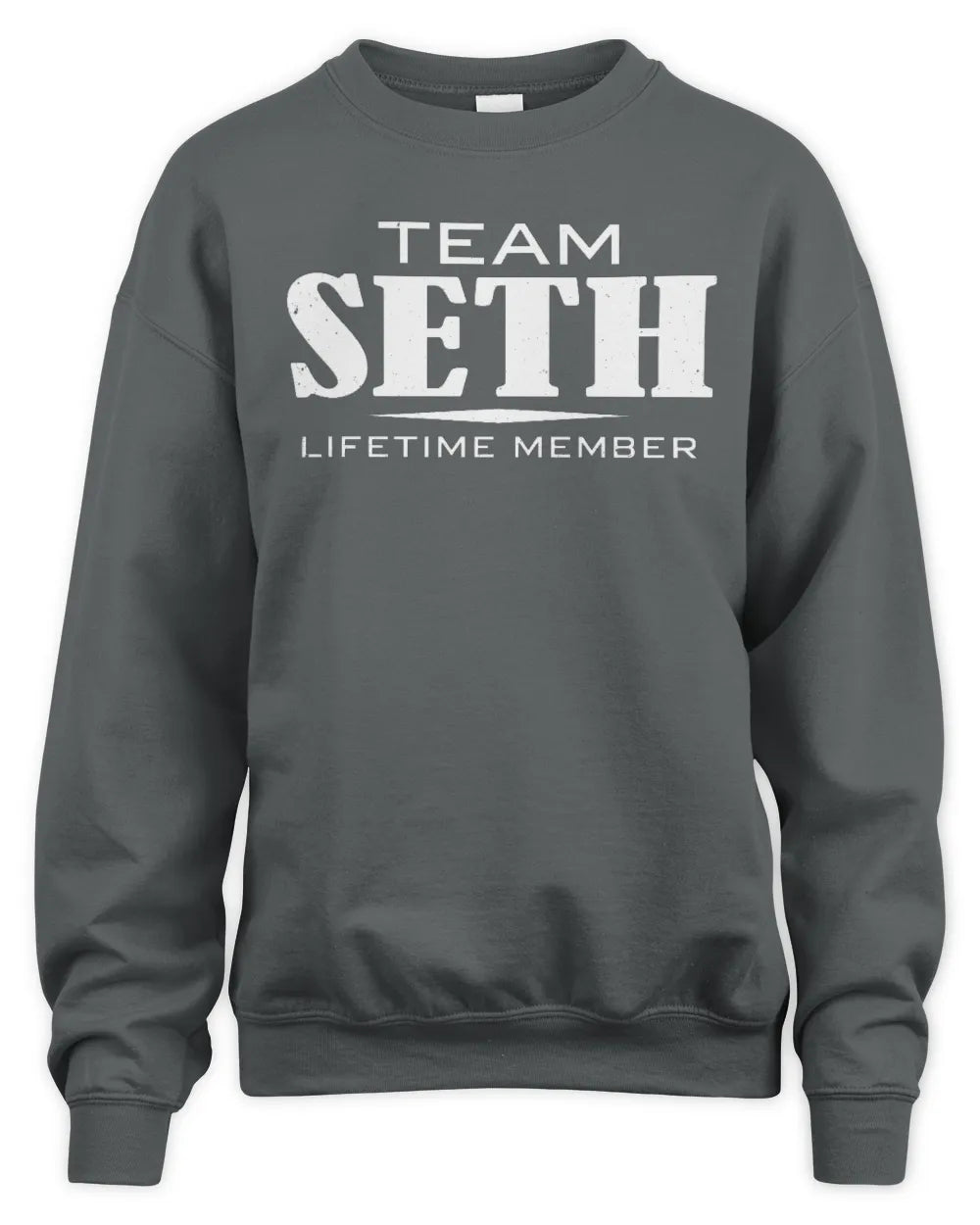 SETH BL62-K4-128 - Personalized “Team NAME Lifetime Member” - Unisex Sweatshirt - Charcoal