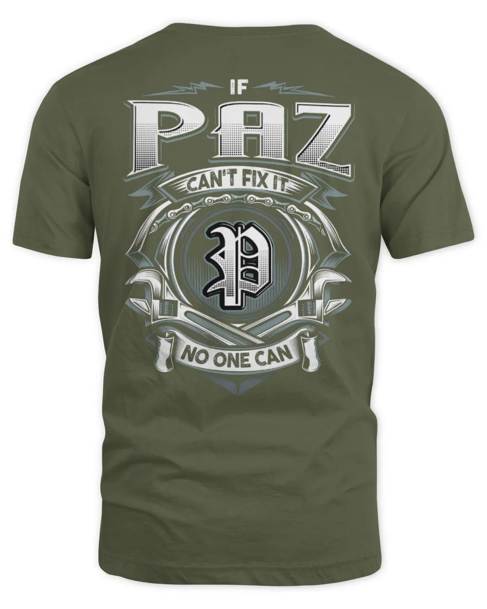 PAZ AP81-K4-626 - Personalized Ahmed Quote Apparel “If Ahmed Can't Fix It, No One Can” - Unisex Standard T-Shirt - Military Green