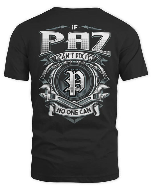 PAZ AP81-K4-626 - Personalized Ahmed Quote Apparel “If Ahmed Can't Fix It, No One Can” - Unisex Standard T-Shirt - Black