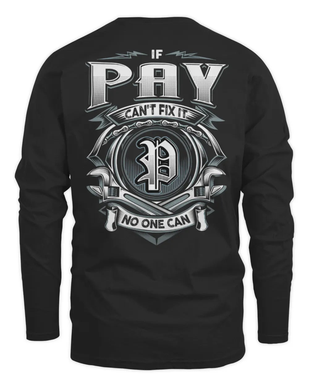 PAY AP81-K4-626 - Personalized Ahmed Quote Apparel “If Ahmed Can't Fix It, No One Can” - Men's Long Sleeved T-Shirt - Black