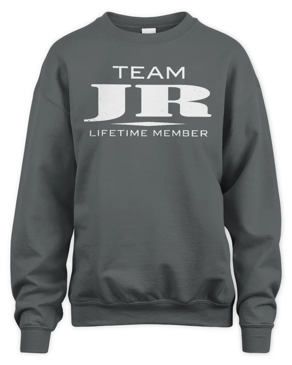 JR BL62-K4-128 - Personalized “Team NAME Lifetime Member” - Unisex Sweatshirt - Charcoal