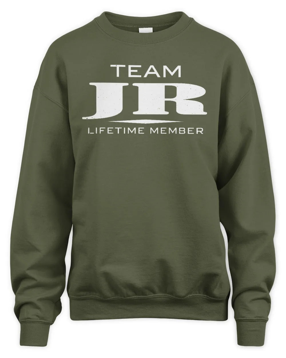 JR BL62-K4-128 - Personalized “Team NAME Lifetime Member” - Unisex Sweatshirt - Military Green