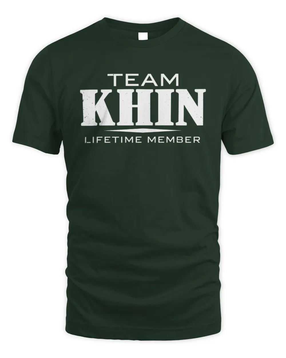KHIN BL62-K4-128 - Personalized “Team NAME Lifetime Member” - Unisex Standard T-Shirt - Forest Green