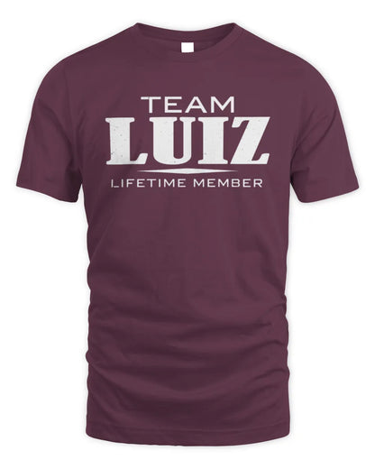 LUIZ BL62-K4-128 - Personalized “Team NAME Lifetime Member” - Unisex Standard T-Shirt - Maroon