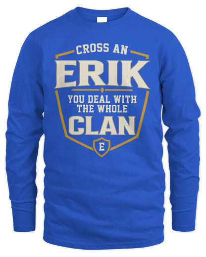 ERIK NT1-K008 Cross A/An NAME, You Deal With the Whole Clan | Personalized Vintage T-Shirt - Men's Long Sleeved T-Shirt - Royal