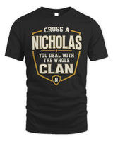 NICHOLAS NT1-K008 Cross A/An NAME, You Deal With the Whole Clan | Personalized Vintage T-Shirt - Unisex Standard T-Shirt - Black