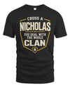 NICHOLAS NT1-K008 Cross A/An NAME, You Deal With the Whole Clan | Personalized Vintage T-Shirt