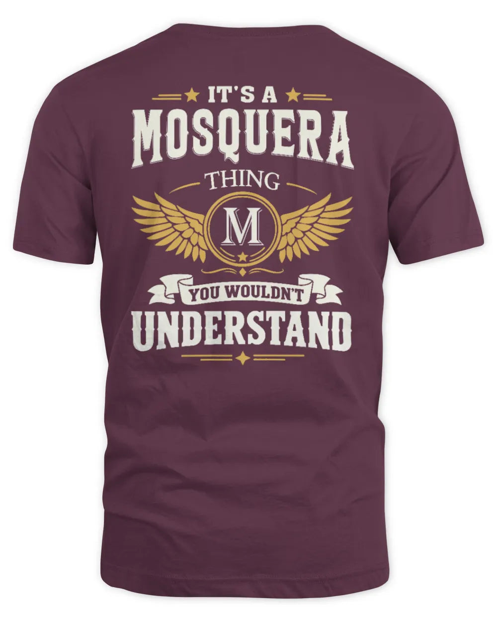 MOSQUERA KT06-M008 It’s a [NAME] Thing – You Wouldn’t Understand | Personalized Vintage T-Shirt - Unisex Standard T-Shirt - Maroon