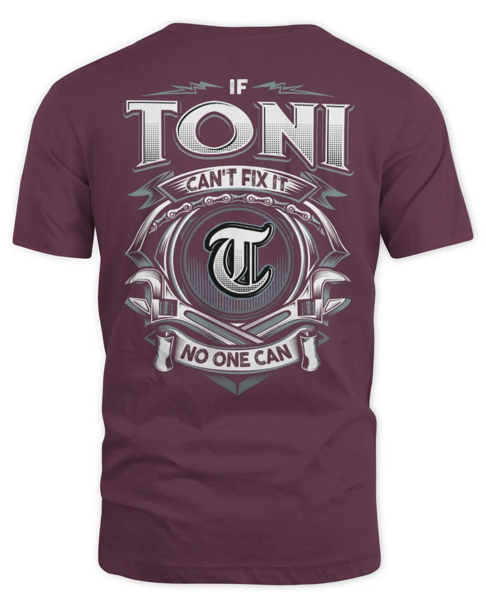 TONI AP81-K4-626 - Personalized Ahmed Quote Apparel “If Ahmed Can't Fix It, No One Can” - Unisex Standard T-Shirt - Maroon