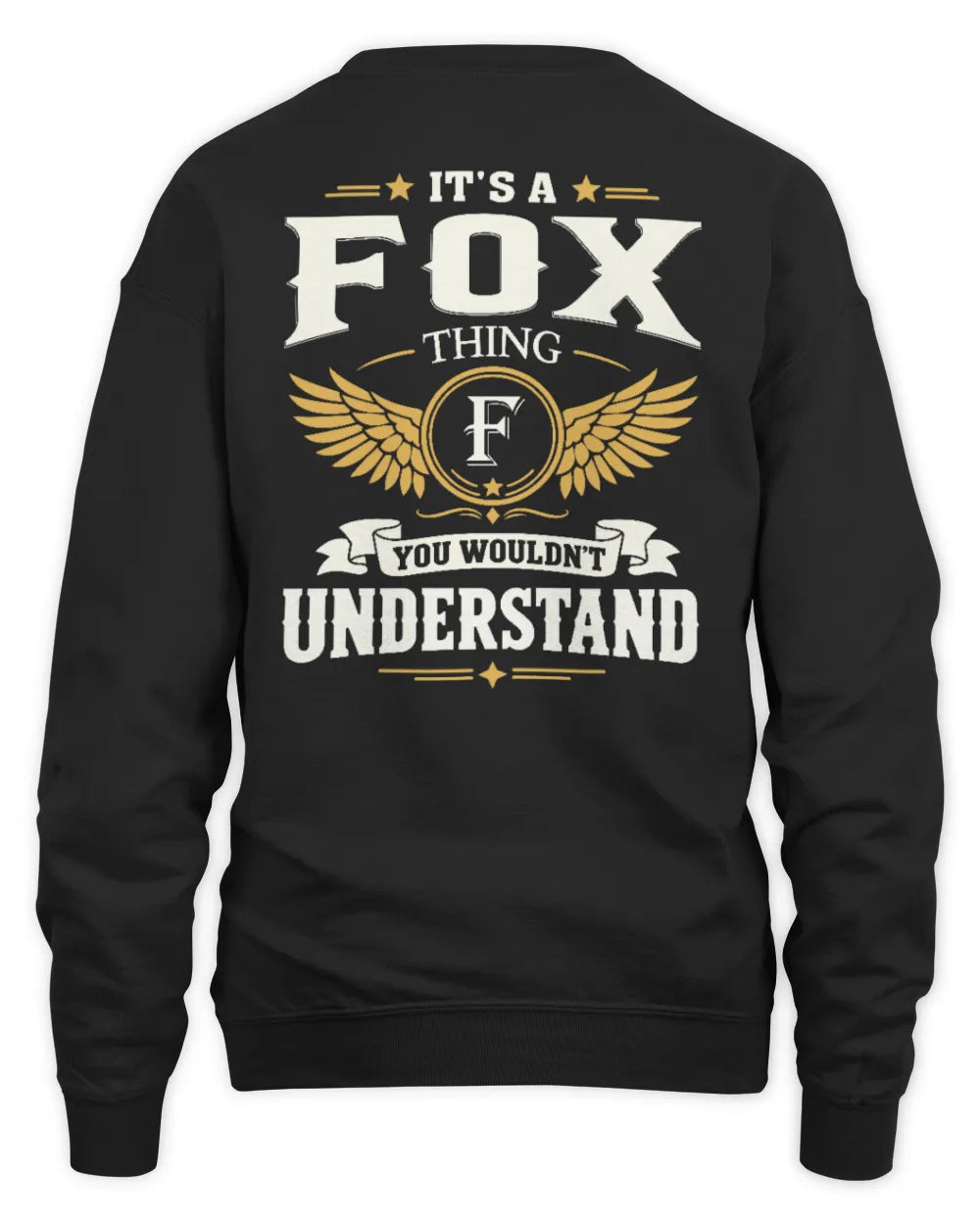 FOX KT06-M008 It’s a [NAME] Thing – You Wouldn’t Understand | Personalized Vintage T-Shirt - Unisex Sweatshirt - Black