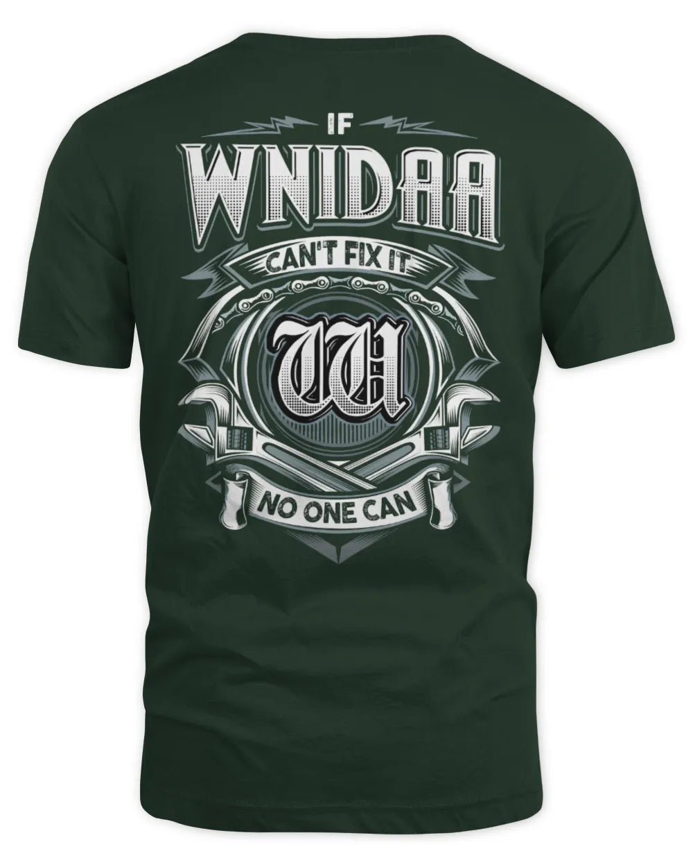 WNIDAA AP81-K4-626 - Personalized Ahmed Quote Apparel “If Ahmed Can't Fix It, No One Can” - Unisex Standard T-Shirt - Forest Green