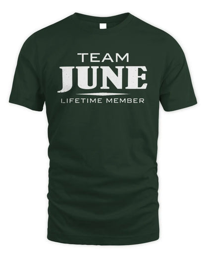 JUNE BL62-K4-128 - Personalized “Team NAME Lifetime Member” - Unisex Standard T-Shirt - Forest Green
