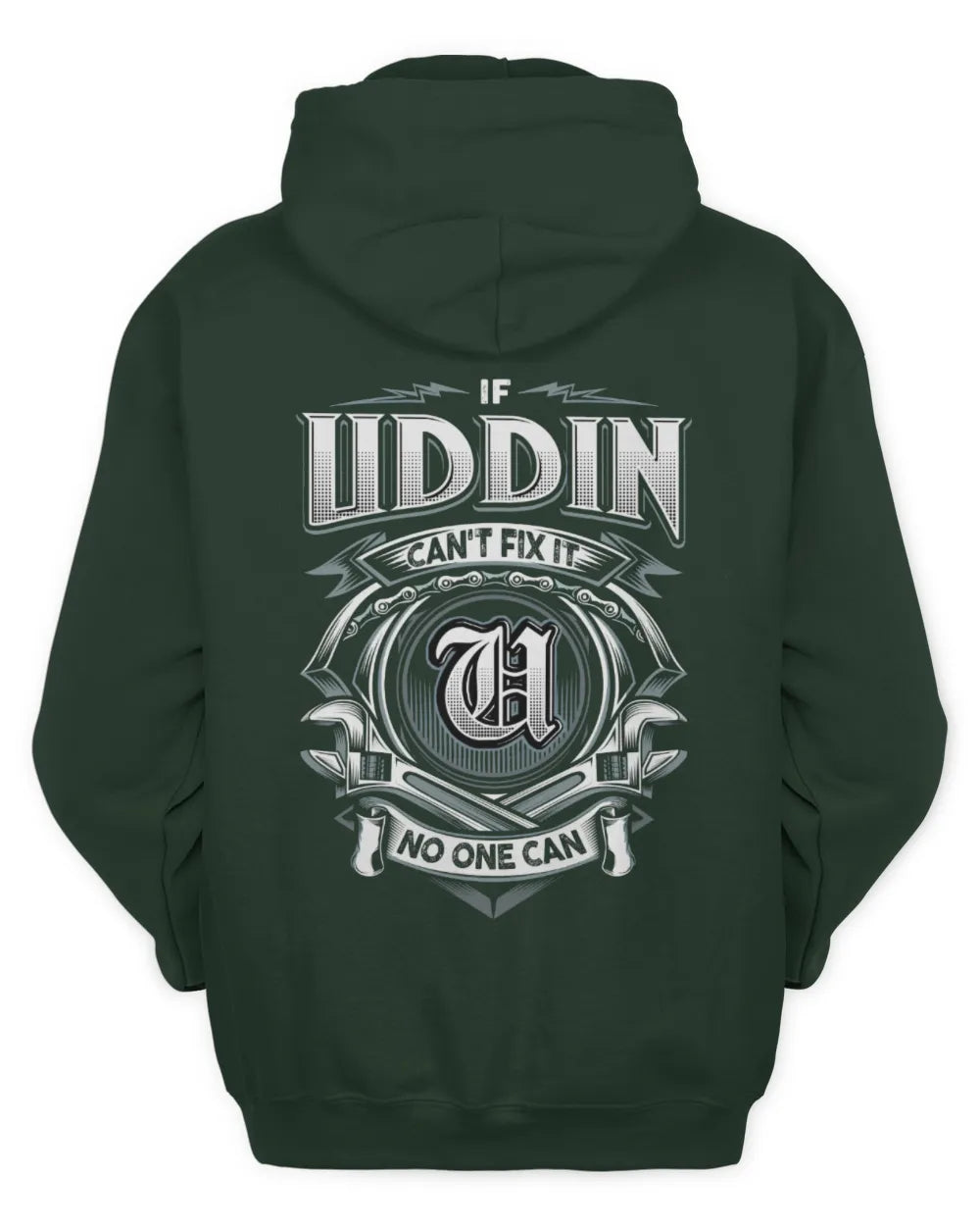 UDDIN AP81-K4-626 - Personalized Ahmed Quote Apparel “If Ahmed Can't Fix It, No One Can” - Unisex Hoodie - Forest Green