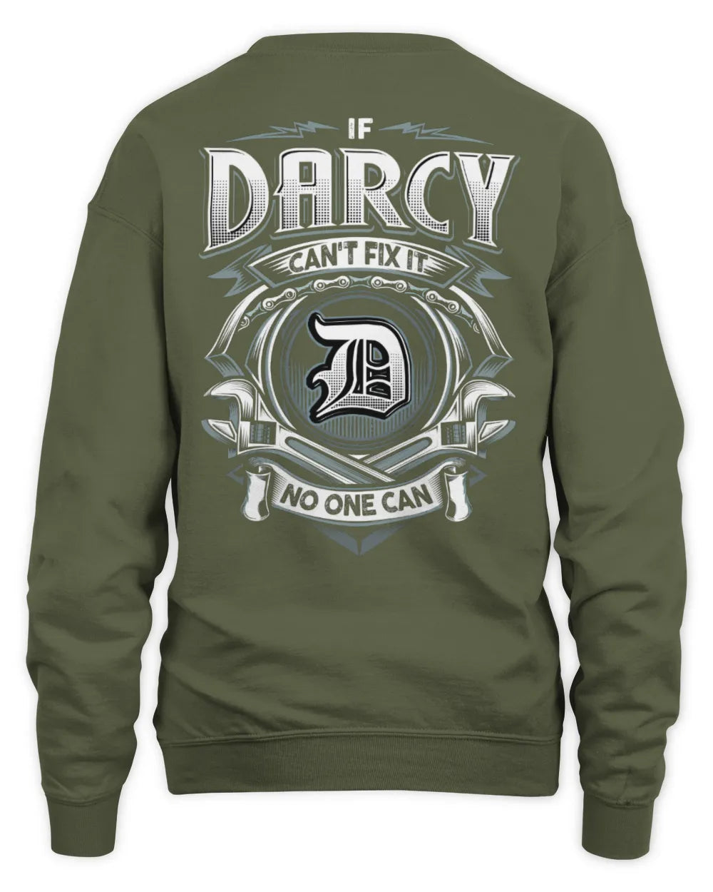 DARCY AP81-K4-626 - Personalized Ahmed Quote Apparel “If Ahmed Can't Fix It, No One Can” - Unisex Sweatshirt - Military Green