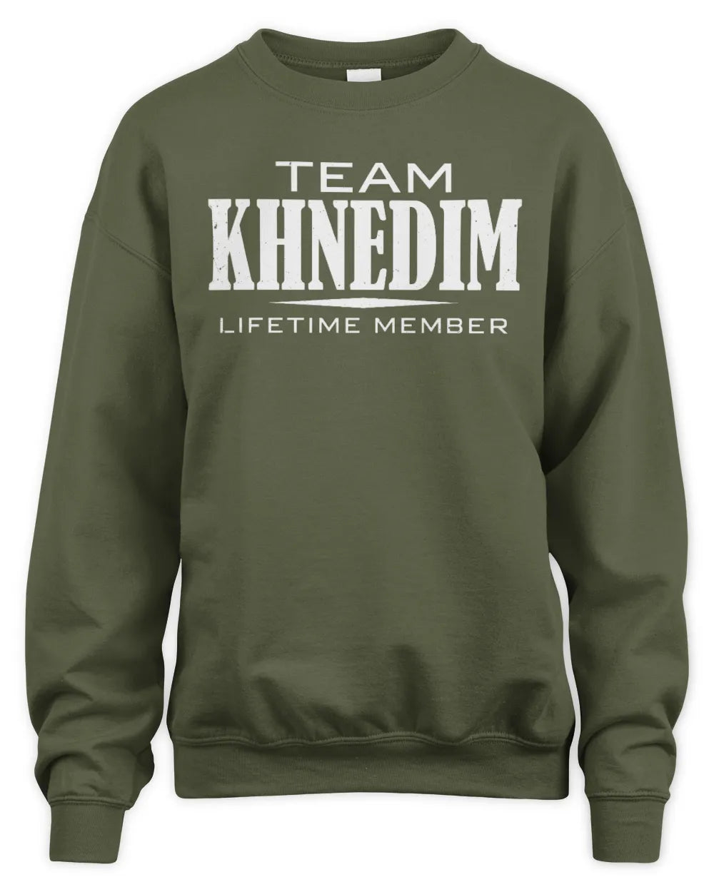 KHNEDIM BL62-K4-128 - Personalized “Team NAME Lifetime Member” - Unisex Sweatshirt - Military Green