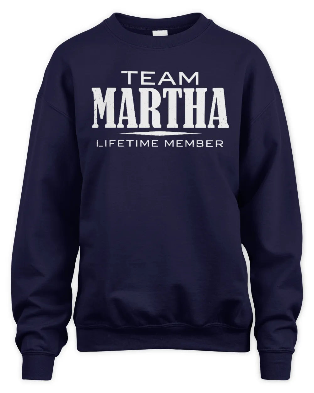 MARTHA BL62-K4-128 - Personalized “Team NAME Lifetime Member” - Unisex Sweatshirt - Navy
