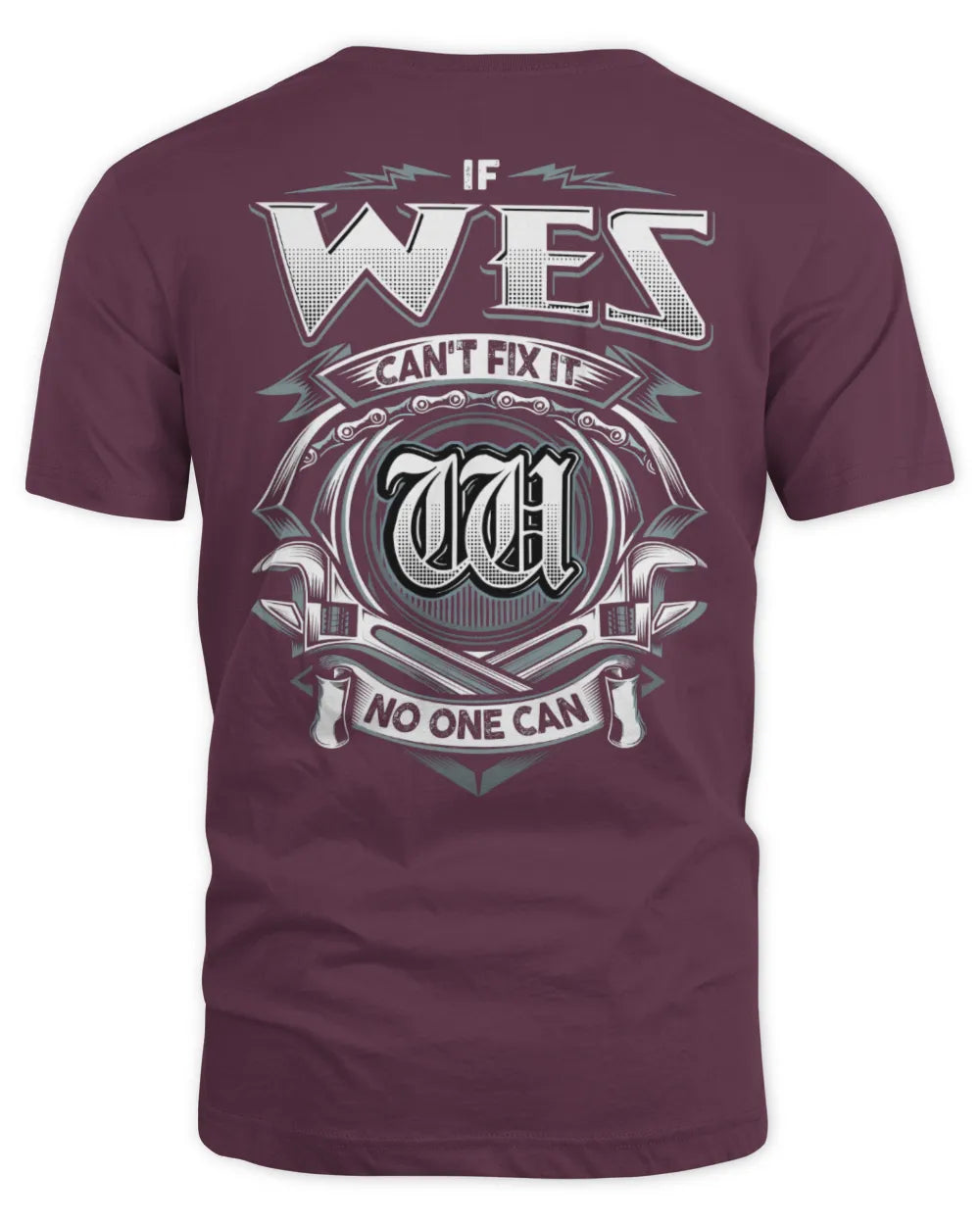 WES AP81-K4-626 - Personalized Ahmed Quote Apparel “If Ahmed Can't Fix It, No One Can” - Unisex Standard T-Shirt - Maroon