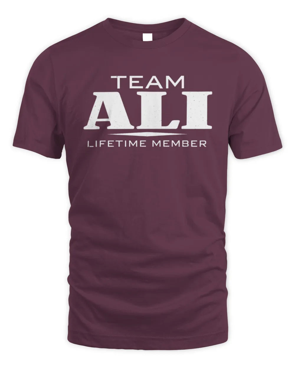 ALI BL62-K4-128 - Personalized “Team NAME Lifetime Member” - Unisex Standard T-Shirt - Maroon
