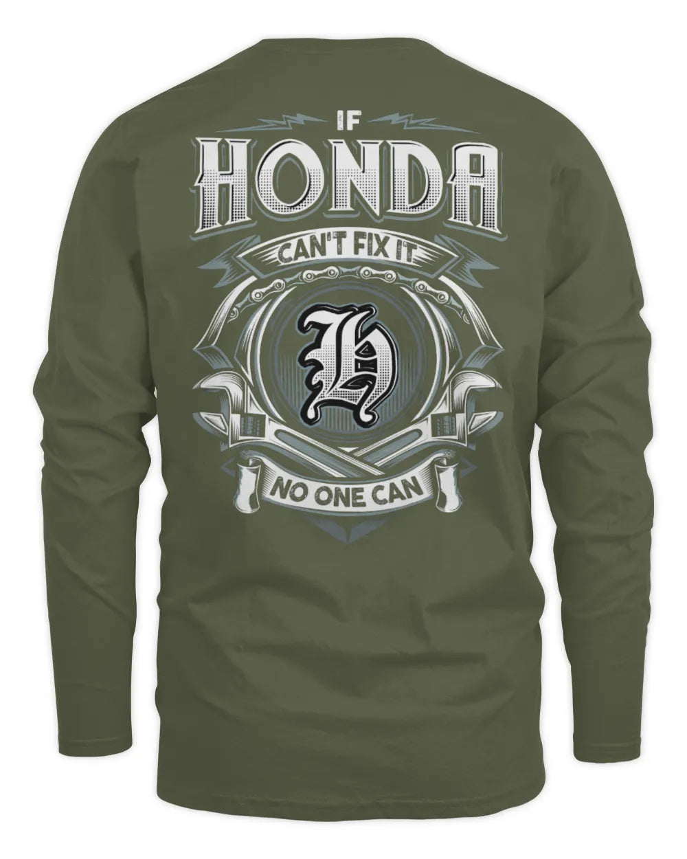 HONDA AP81-K4-626 - Personalized Ahmed Quote Apparel “If Ahmed Can't Fix It, No One Can” - Men's Long Sleeved T-Shirt - Military Green
