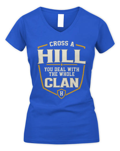 HILL NT1-K008 Cross A/An NAME, You Deal With the Whole Clan | Personalized Vintage T-Shirt - Women's V-Neck T-Shirt - Royal