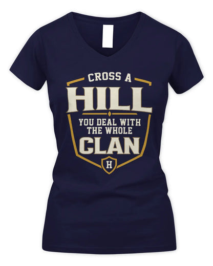 HILL NT1-K008 Cross A/An NAME, You Deal With the Whole Clan | Personalized Vintage T-Shirt - Women's V-Neck T-Shirt - Navy
