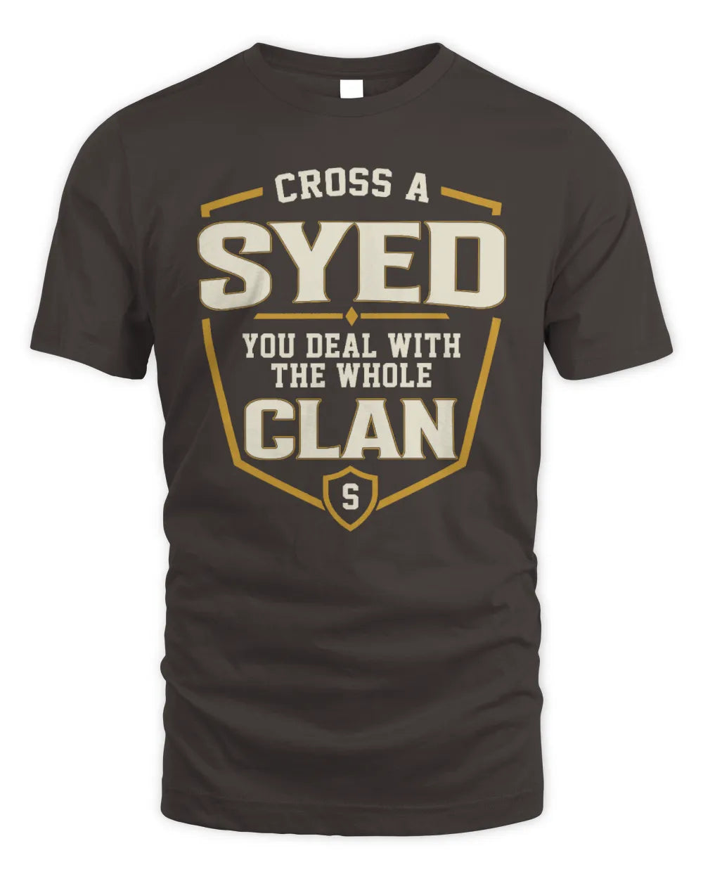SYED NT1-K008 Cross A/An NAME, You Deal With the Whole Clan | Personalized Vintage T-Shirt - Unisex Standard T-Shirt - Dark Chocolate
