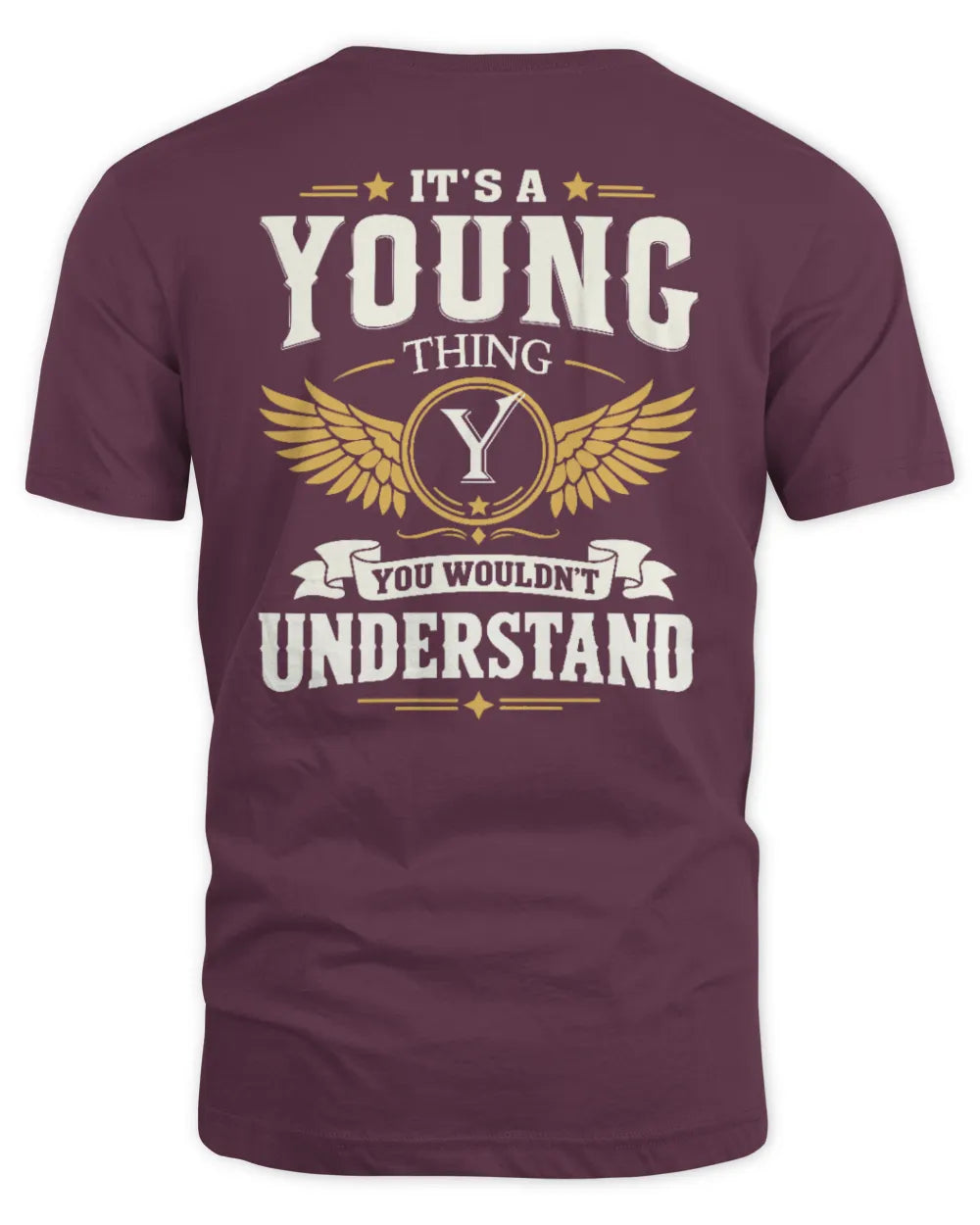 YOUNG KT06-M008 It’s a [NAME] Thing – You Wouldn’t Understand | Personalized Vintage T-Shirt - Unisex Standard T-Shirt - Maroon