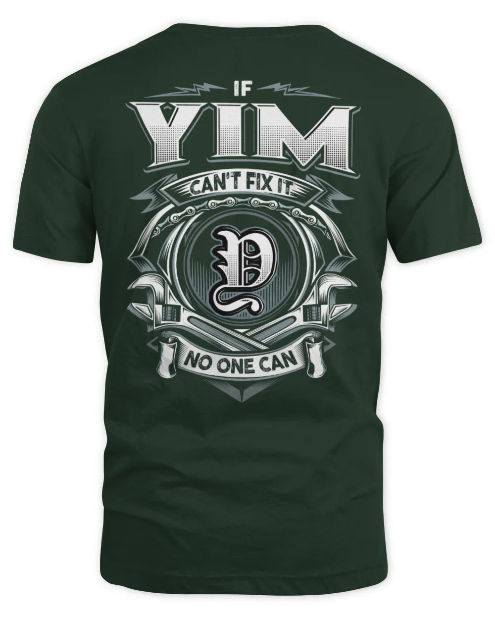 YIM AP81-K4-626 - Personalized Ahmed Quote Apparel “If Ahmed Can't Fix It, No One Can” - Unisex Standard T-Shirt - Forest Green