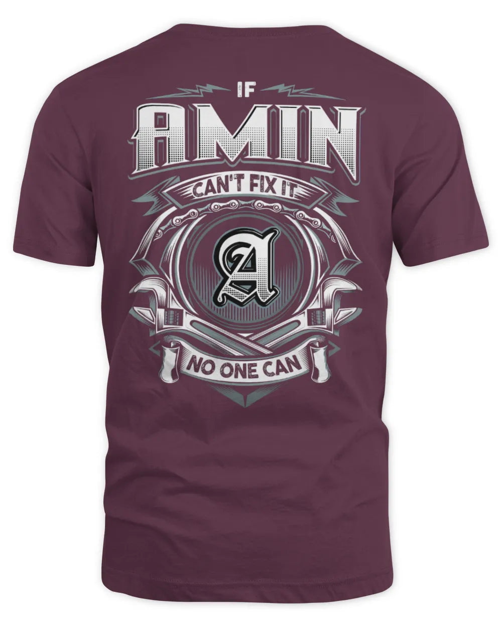 AMIN AP81-K4-626 - Personalized Ahmed Quote Apparel “If Ahmed Can't Fix It, No One Can” - Unisex Standard T-Shirt - Maroon