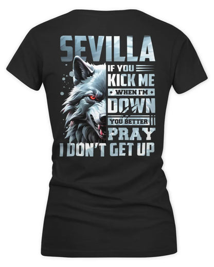 SEVILLA AP62-K4-666 - Personalized Fierce Wolf Quote Apparel “If You Kick Me When I’m Down, You Better Pray I Don’t Get Up” - Women's V-Neck T-Shirt - Black