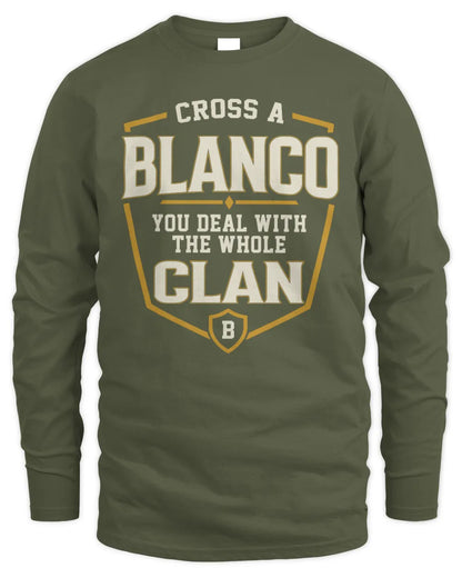 BLANCO NT1-K008 Cross A/An NAME, You Deal With the Whole Clan | Personalized Vintage T-Shirt - Men's Long Sleeved T-Shirt - Military Green