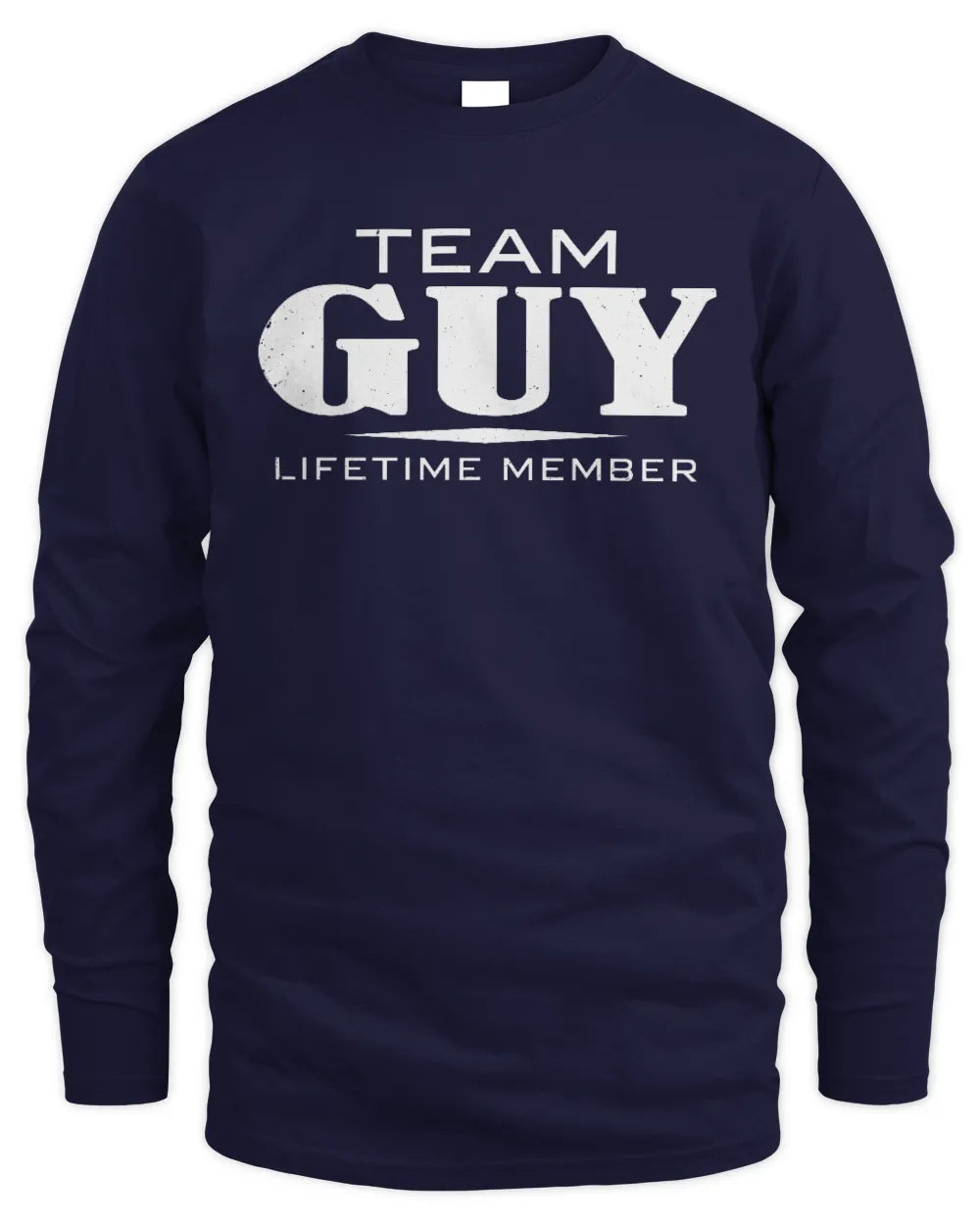 GUY BL62-K4-128 - Personalized “Team NAME Lifetime Member” - Men's Long Sleeved T-Shirt - Navy
