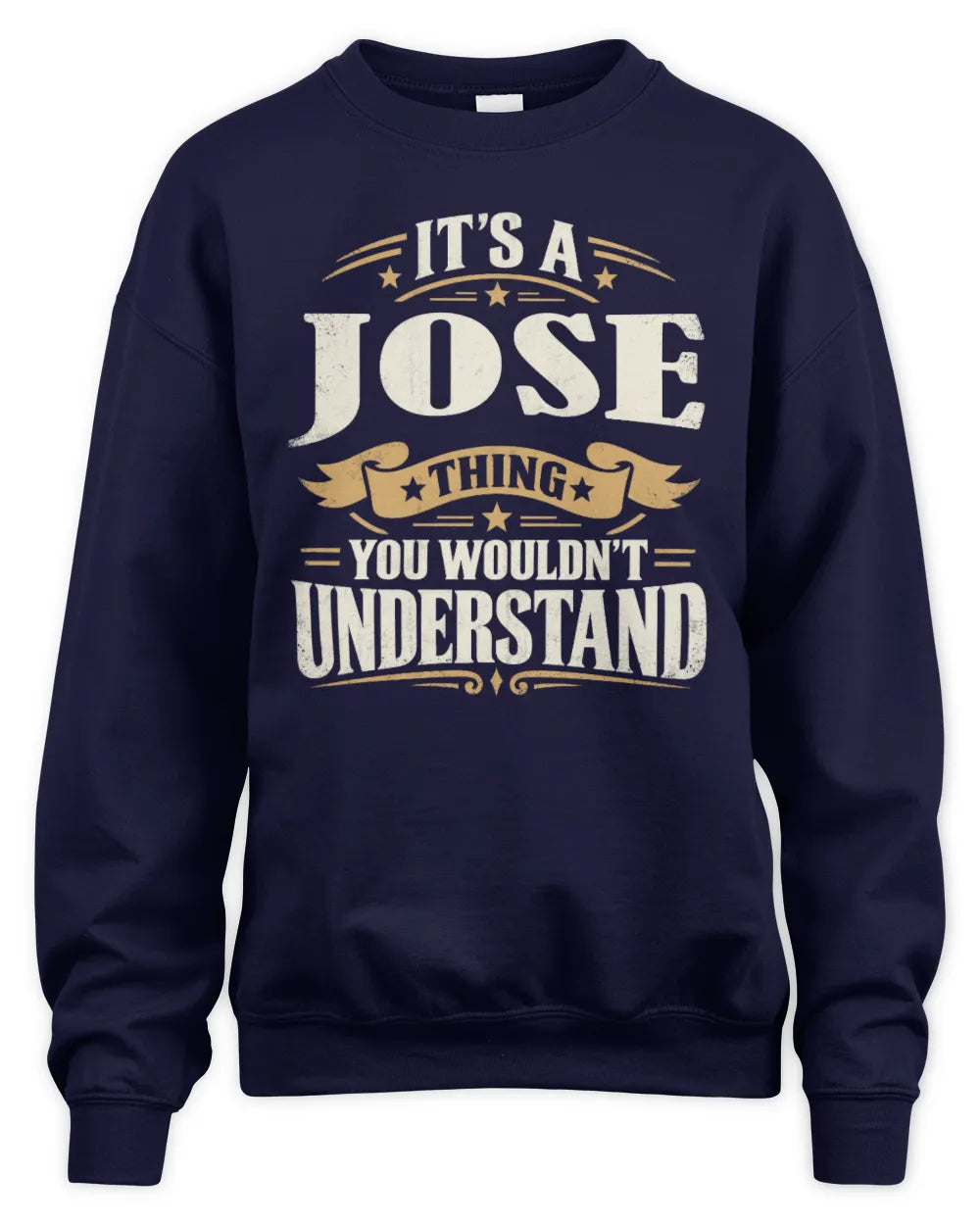 JOSE P08 TH51 - Personalized “It’s a/an [NAME] Thing – You Wouldn’t Understand” Shirt - Unisex Sweatshirt - Navy