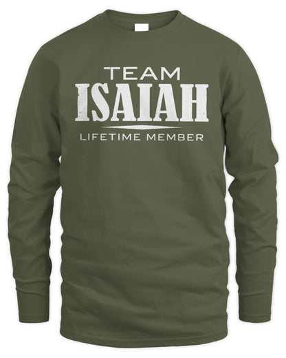 ISAIAH BL62-K4-128 - Personalized “Team NAME Lifetime Member” - Men's Long Sleeved T-Shirt - Military Green