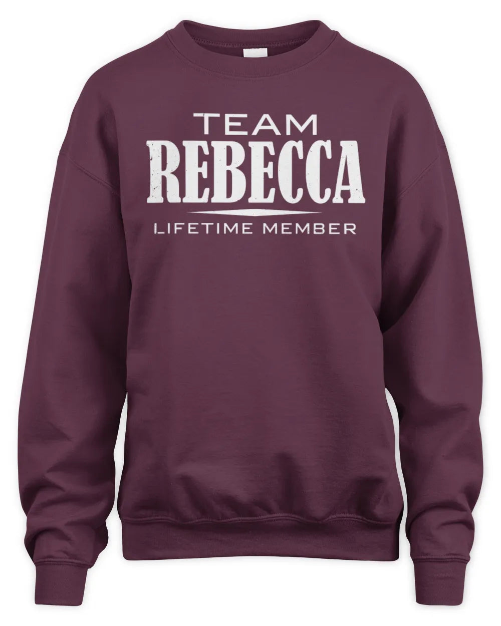 REBECCA BL62-K4-128 - Personalized “Team NAME Lifetime Member” - Unisex Sweatshirt - Maroon