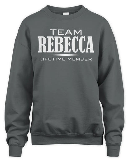 REBECCA BL62-K4-128 - Personalized “Team NAME Lifetime Member” - Unisex Sweatshirt - Charcoal