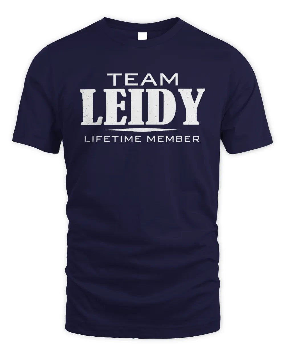 LEIDY BL62-K4-128 - Personalized “Team NAME Lifetime Member” - Unisex Standard T-Shirt - Navy