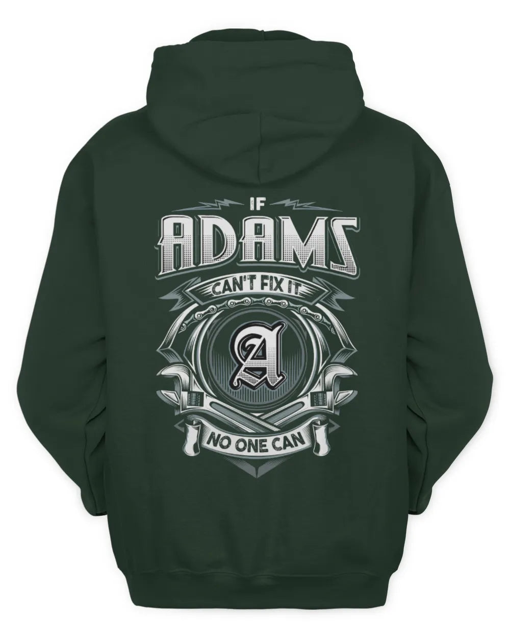 ADAMS AP81-K4-626 - Personalized Ahmed Quote Apparel “If Ahmed Can't Fix It, No One Can” - Unisex Hoodie - Forest Green