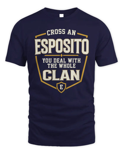 ESPOSITO NT1-K008 Cross A/An NAME, You Deal With the Whole Clan | Personalized Vintage T-Shirt - Unisex Standard T-Shirt - Navy