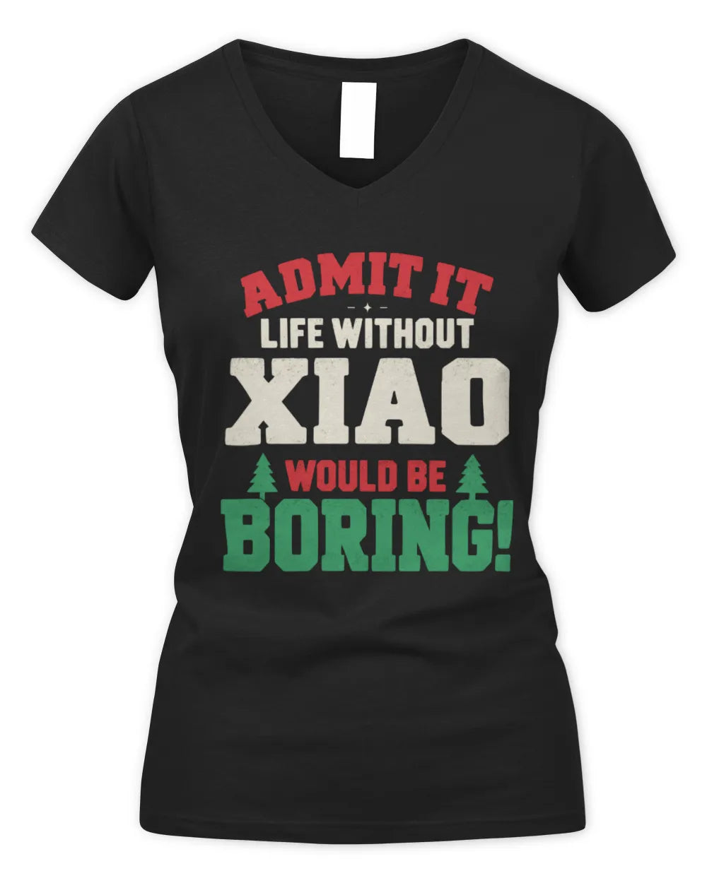 XIAO P5 TH08 Christmas T-Shirt – “Life Without NAME Would Be Boring” - Women's V-Neck T-Shirt - Black