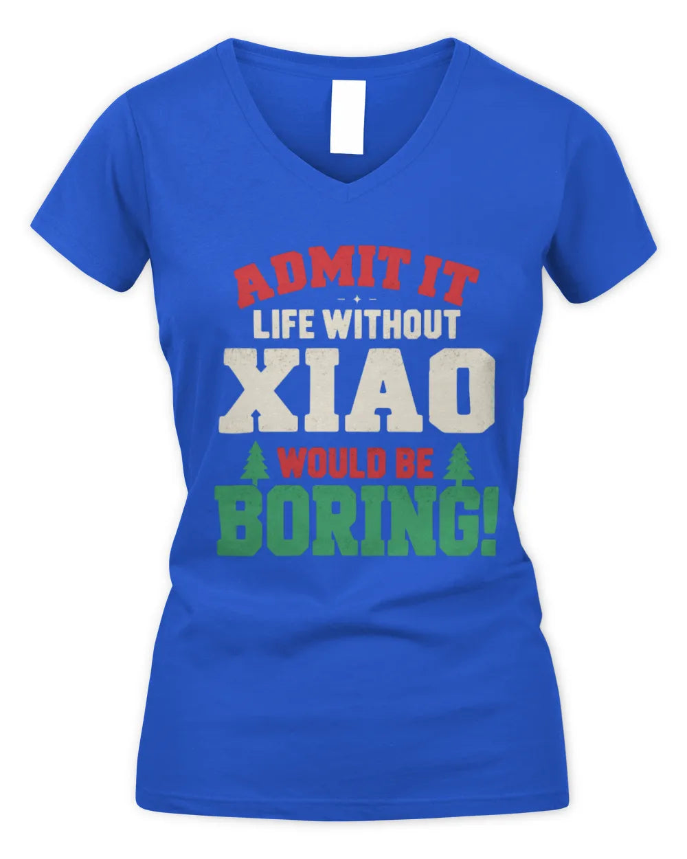 XIAO P5 TH08 Christmas T-Shirt – “Life Without NAME Would Be Boring” - Women's V-Neck T-Shirt - Royal