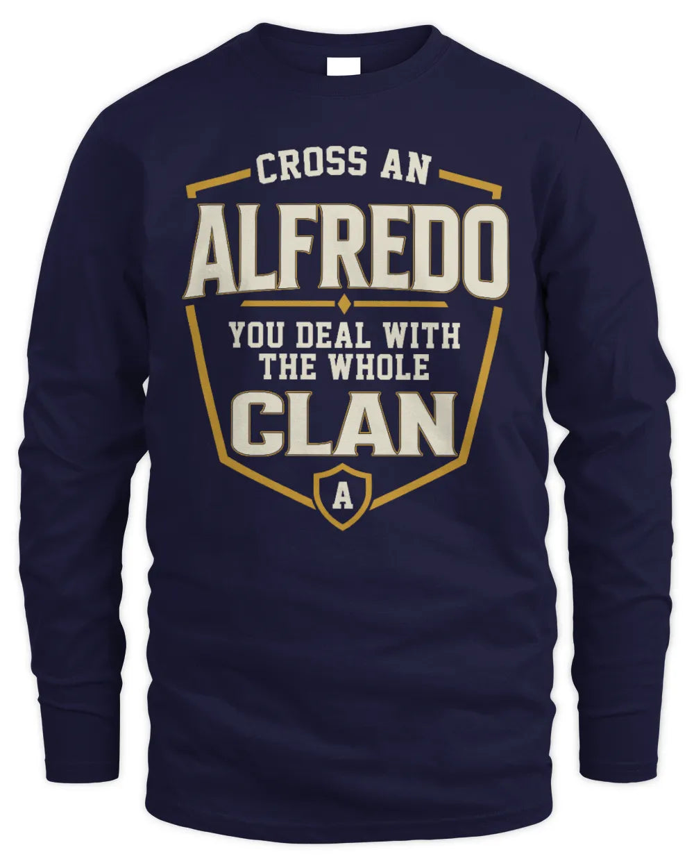 ALFREDO NT1-K008 Cross A/An NAME, You Deal With the Whole Clan | Personalized Vintage T-Shirt - Men's Long Sleeved T-Shirt - Navy